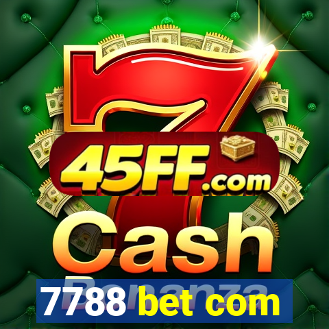7788 bet com